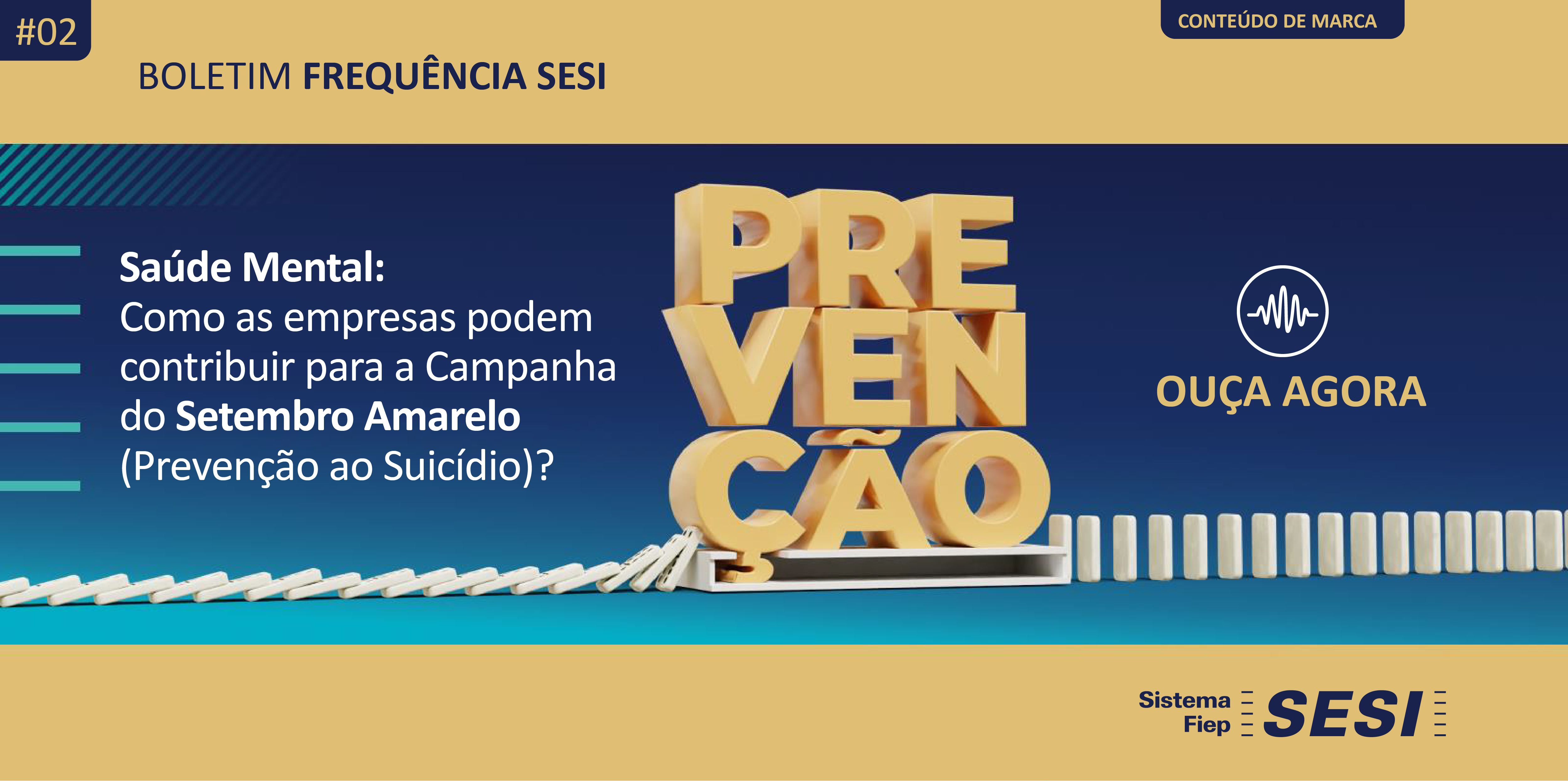 Saúde Mental: Como as empresas podem contribuir para a Campanha do setembro Amarelo (Prevenção ao Suicídio)?