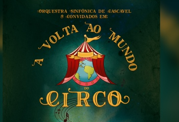 Espetáculo  Volta ao Mundo do Circo estreia nesta sexta-feira